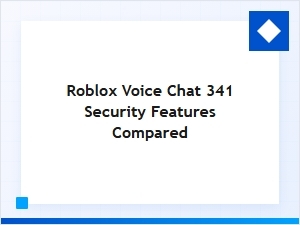Roblox Voice Chat Security Features Reviewed